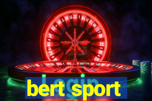 bert sport